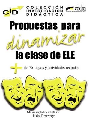 PROPUESTAS PARA DINAMIZAR LA CLASE DE ELE | 9788477116363 | DORREGO FUNES, LUIS / HOYO BENITO, MARÍA ÁNGELES D