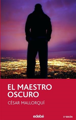MAESTRO OSCURO, EL | 9788423678051 | MALLORQUÍ DEL CORRAL, CÉSAR