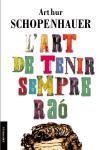 ART DE TENIR SEMPRE RAO, L' | 9788497870993 | SHOPENHAUER, ARTHUR