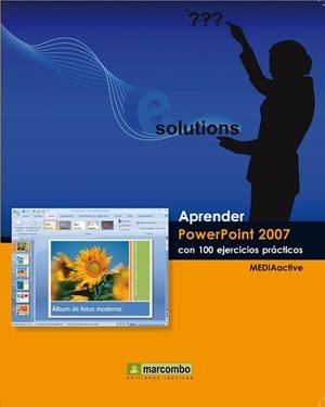APRENDER POWERPOINT 2007 CON 100 EJERCICIOS PRACTICOS | 9788426715876 | AV