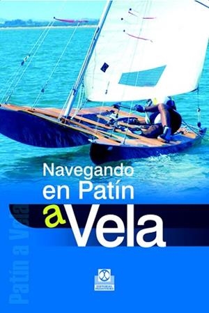NAVEGANDO EN PATÍN A VELA. | 9788480199353 | PEDREIRA FONT, RICARD.