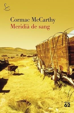 MERIDIA DE SANG | 9788429763256 | MCCARTHY, CORMAC