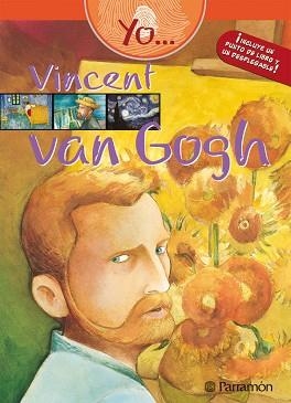 YO... VINCENT VAN GOGH | 9788434234680 | AAVV