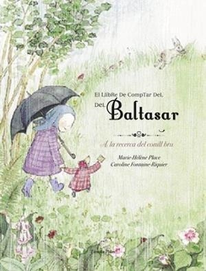 LLIBRE DE COMPTAR D'EN BALTASAR, EL | 9788492671311 | PLACE, MARIE HÉLÈNE