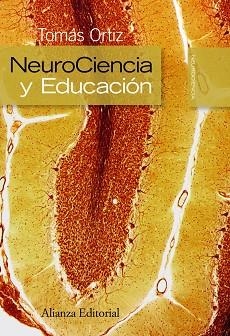 NEUROCIENCIA Y EDUCACIÓN | 9788420682624 | ORTIZ ALONSO, TOMÁS