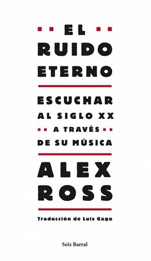 RUIDO ETERNO, EL | 9788432209130 | ALEX ROSS