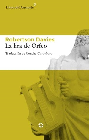 LIRA DE ORFEO, LA | 9788492663071 | ROBERTSON DAVIES