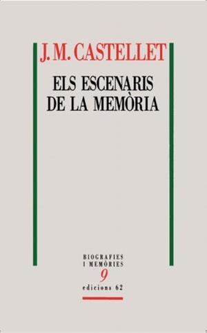 ESCENARIS DE LA MEMORIA, ELS | 9788429763591 | CASTELLET, JOSEP M.