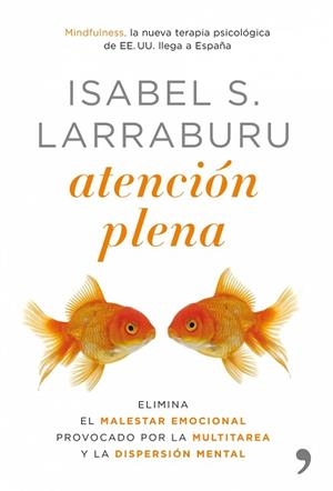 ATENCION PLENA | 9788484608110 | ISABEL SÁNCHEZ LARRABURU
