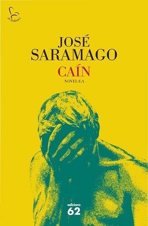 CAIN   ( CATALA ) | 9788429763584 | SARAMAGO, JOSE