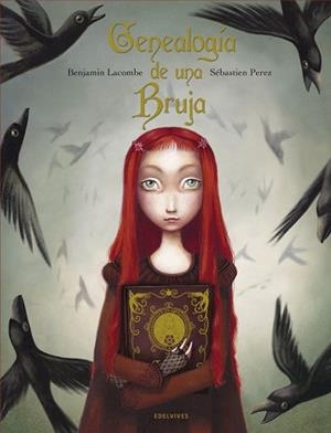 GENEALOGIA DE UNA BRUJA | 9788426372475 | LACOMBE, BENJAMIN: PEREZ, SEBASTIEN