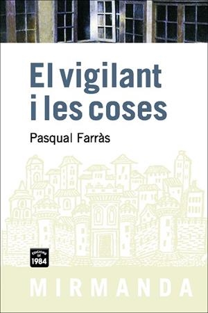 VIGILANT I LES COSES MIR-70 | 9788492440351 | FARRAS, PASQUAL