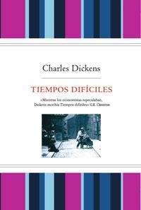 TIEMPOS DIFICILES. T.D | 9788498676396 | DICKENS, CHARLES
