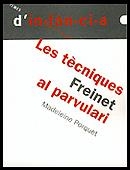 TÈCNIQUES FREINET AL PARVULARI, LES | 9788489149946 | PORQUET, MADELEINE
