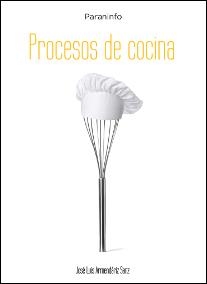 PROCESOS DE COCINA | 9788497322010 | ARMENDÁRIZ SANZ, JOSÉ LUIS