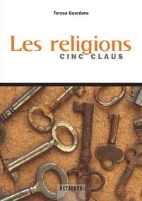 RELIGIONS, CINC CLAUS, ESO | 9788480637947 | GUARDANS CAMBÓ, TERESA