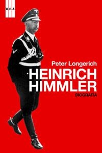 HEINRICH HIMMLER | 9788498676518 | LONGERICH,PETER