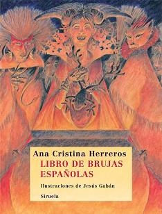 LIBRO DE BRUJAS ESPAÑOLAS TE-198 | 9788498413366 | HERREROS, ANA CRISTINA