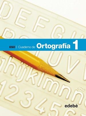 LENGUA, ORTOGRAFÍA, 1 ESO. CUADERNO | 9788423684915 | AA.VV