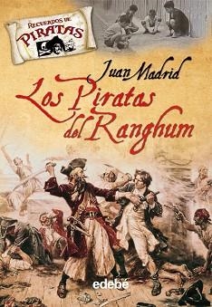 PIRATAS DEL RANGHUM, LOS | 9788423694280 | MADRID, JUAN