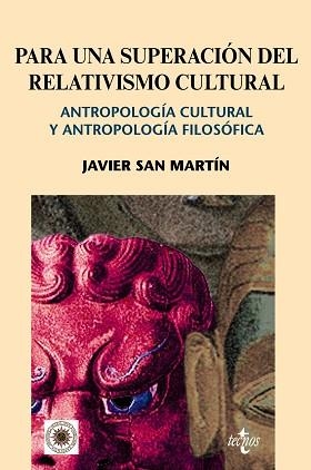 PARA UNA SUPERACIÓN DEL RELATIVISMO CULTURAL | 9788430949403 | SAN MARTÍN SALA, JAVIER