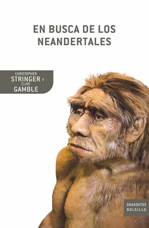 EN BUSCA DE LOS NEANDERTALES | 9788498920444 | GAMBLE, CLIVE/STRINGER, C.