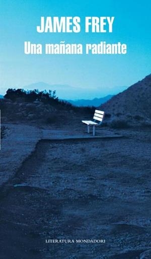 UNA MAÑANA RADIANTE | 9788439721970 | FREY, JAMES (1969- )