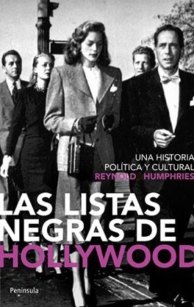 HOLLYWOOD BLACKLIST/LAS LISTAS NEGRAS DE HOLLYWOOD | 9788483078709 | REYNOLD HUMPHRIES