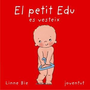 PETIT EDU ES VESTEIX, EL | 9788426134219 | BIE, LINNE