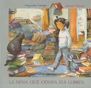 NENA QUE ODIAVA ELS LLIBRES, LA | 9788426134080 | PAWAGI - FRANSON