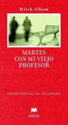 MARTE CON VIEJO PROFESOR X ANIVERSARIO | 9788496748729 | ALBOM, MITCH