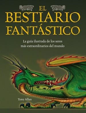 BESTIARIO FANTASTICO | 9788448036560 | ALLAN, TOY