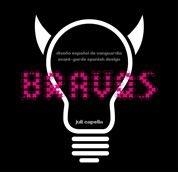 BRAVO! DISEÑO ESPAÑOL | 9788497855365 | CAPELLA, JULI