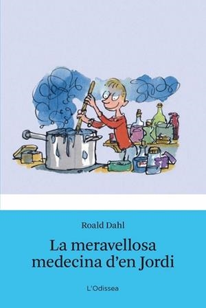 MERAVELLOSA MEDICINA D'EN JORDI, LA | 9788499320250 | DAHL, ROALD