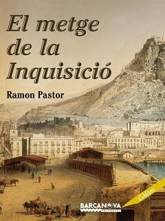 METGE DE LA INQUISICIÓ, EL | 9788448925062 | PASTOR QUIRANT, RAMON