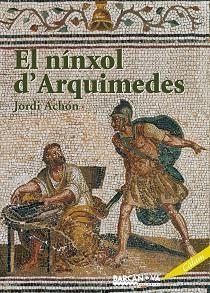 NÍNXOL D ' ARQUIMEDES | 9788448925079 | ACHÓN MASANA, JORDI