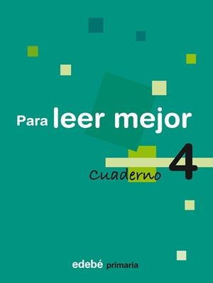 PARA LEER MEJOR, EDUCACIÓN PRIMARIA, 2 CICLO. CUADERNO 4 | 9788423690220 | AA.VV