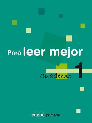 PARA LEER MEJOR, EDUCACIÓN PRIMARIA, 1 CICLO. CUADERNO 1 | 9788423690190 | AA.VV