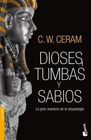 DIOSES, TUMBAS Y SABIOS | 9788423340798 | CERAM, C. W.