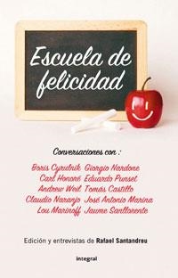 ESCUELA DE FELICIDAD | 9788498675955 | SANTANDREU LORITE, RAFAEL EUGEN