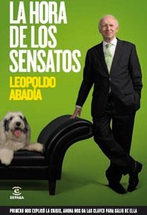HORA DE LOS SENSATOS, LA | 9788467032512 | ABADIA, LEOPOLDO