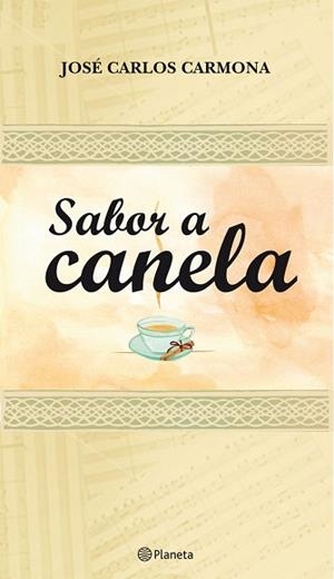 SABOR A CANELA | 9788408090021 | CARMONA, JOSÉ CARLOS