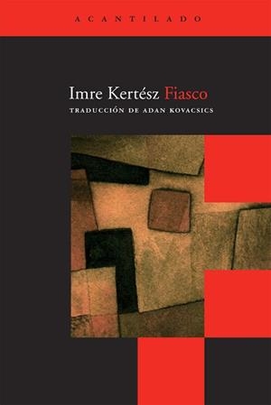 FIASCO BOLSILLO-18 | 9788492649280 | KERTESZ, IMRE