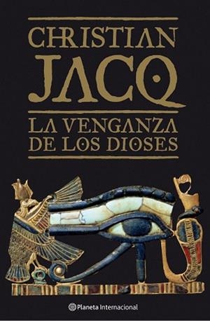 VENGANZA DE LOS DIOSES, LA | 9788408068495 | JACQ, CHRISTIAN