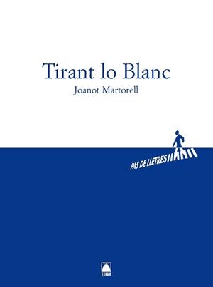 TIRANT LO BLANC, BATXILLERAT | 9788430768004 | RICO, ALBERT