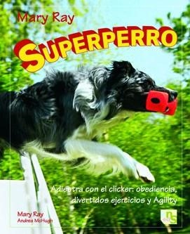 SUPERPERRO | 9788493662608 | RAY, MARY/MCHUGH, ANDREA