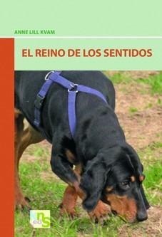 REINO DE LOS SENTIDOS, EL | 9788493460983 | LILL KVAM, ANNE