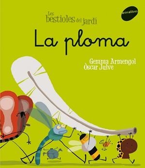 PLOMA, LA -LLIGADA- | 9788496726611 | GEMMA ARMENGOL / OSCR JULVE