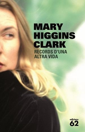 RECORDS D'UNA ALTRA VIDA | 9788429764512 | HIGGINS CLARK, MARY