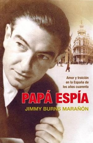 PAPA ESPIA | 9788483068496 | BURNS MARA¥ON, JIMMY